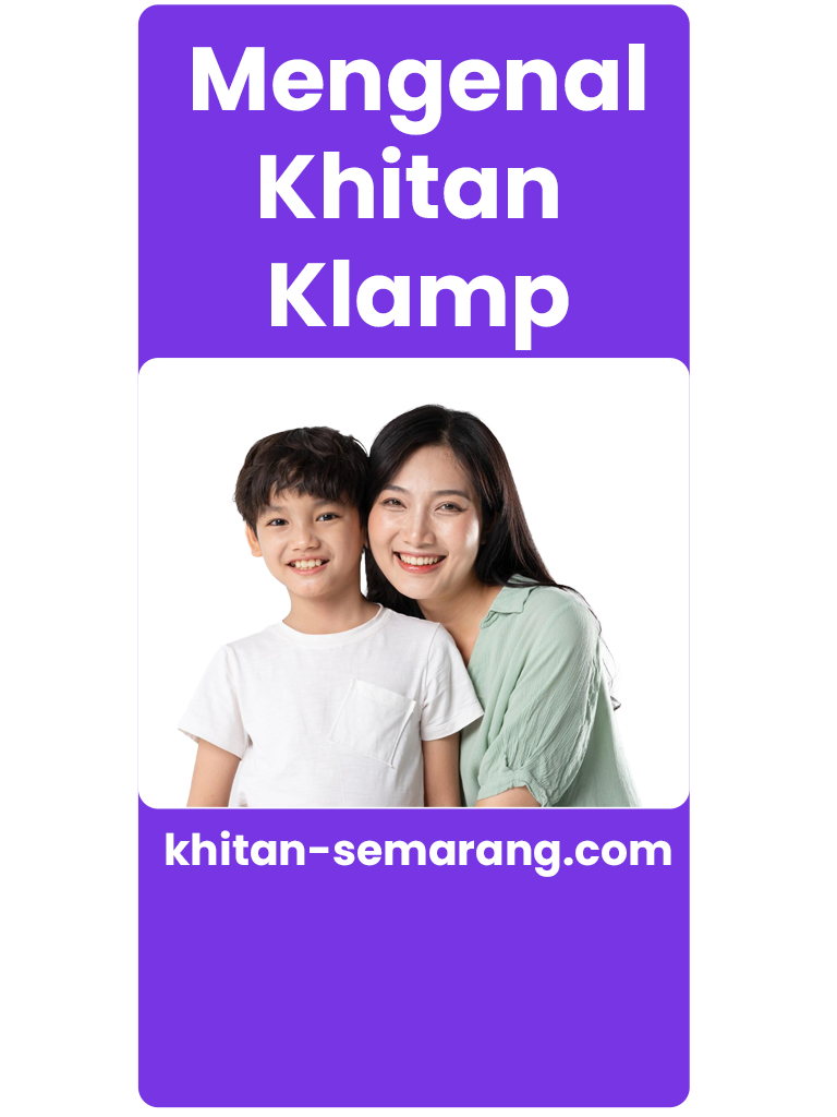 khitan modern metode klamp di rumah sunat semarang