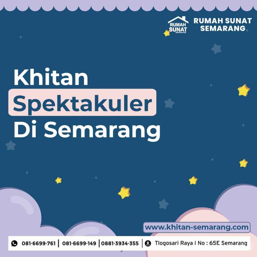 khitan spektakuler semarang