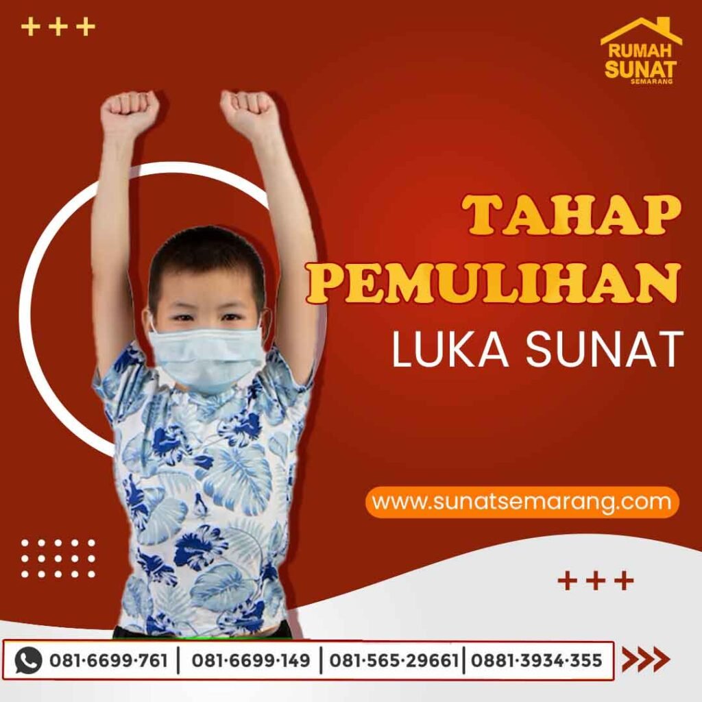 pemulihan luka sunat anak