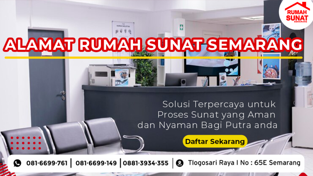 Alamat Rumah Sunat Semarang